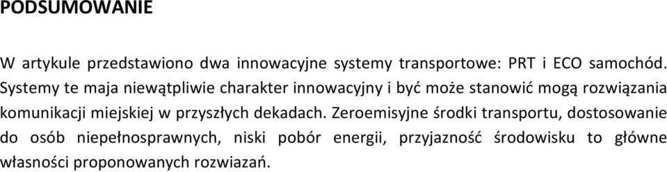 komunikacji miejskiej w przyszłych dekadach.