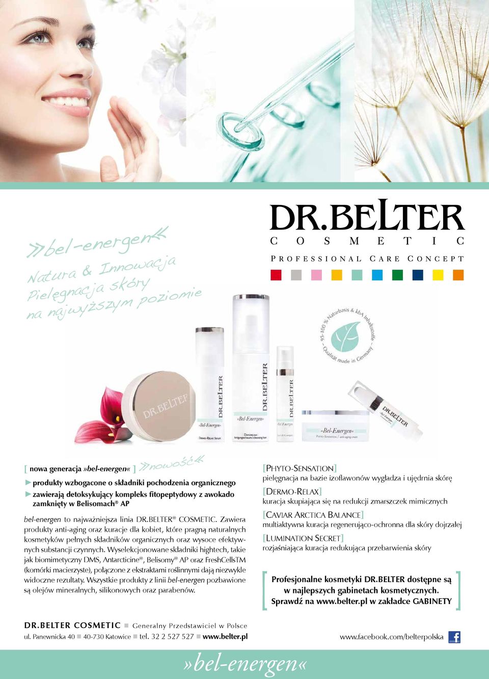 Zawiera produkty anti-aging oraz kuracje dla kobiet, które pragną naturalnych kosmetyków pełnych składników organicznych oraz wysoce efektywnych substancji czynnych.