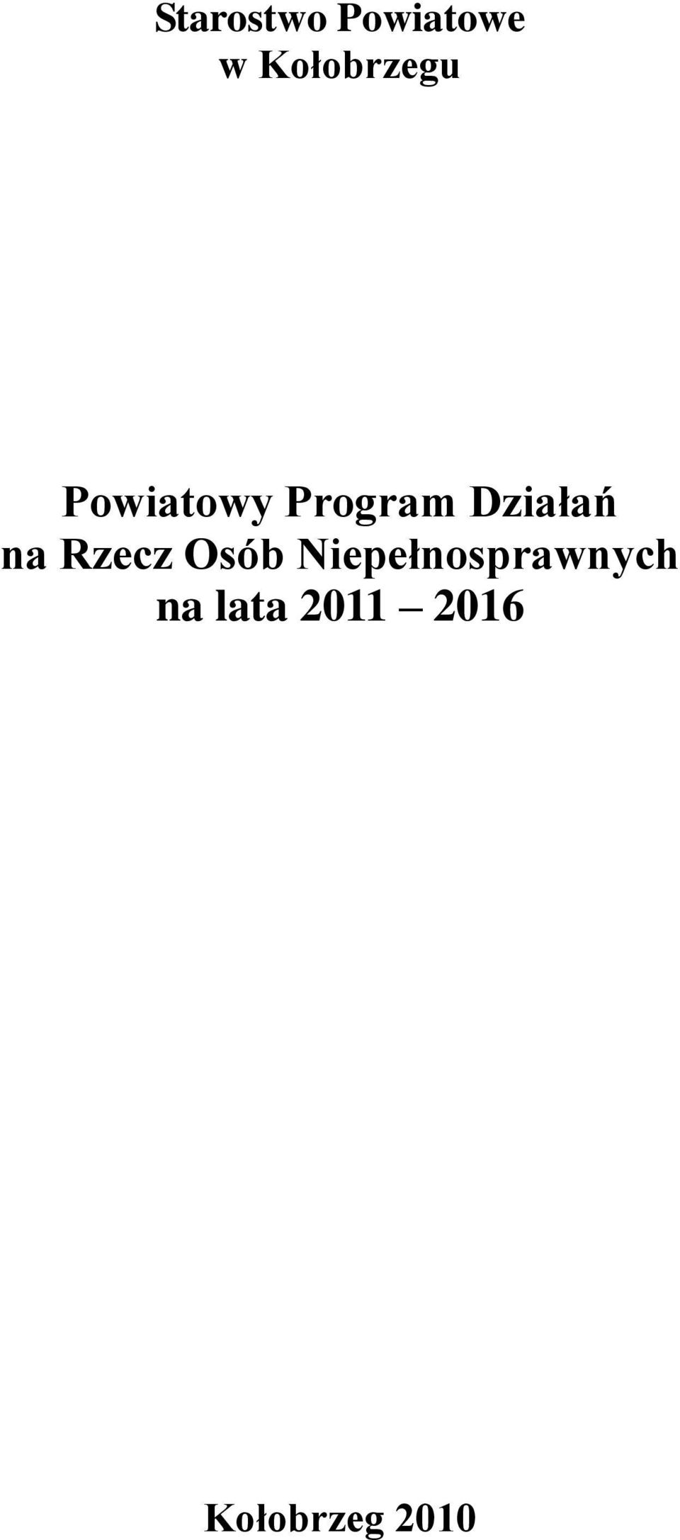 Działań na Rzecz Osób