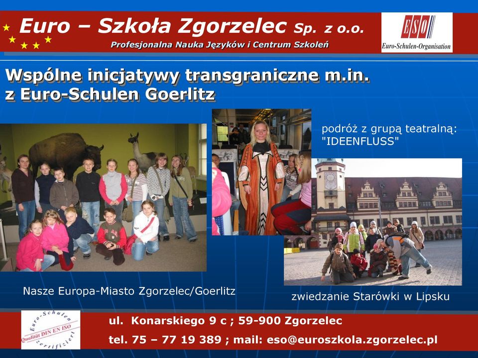 z Euro-Schulen Goerlitz podróż z grupą