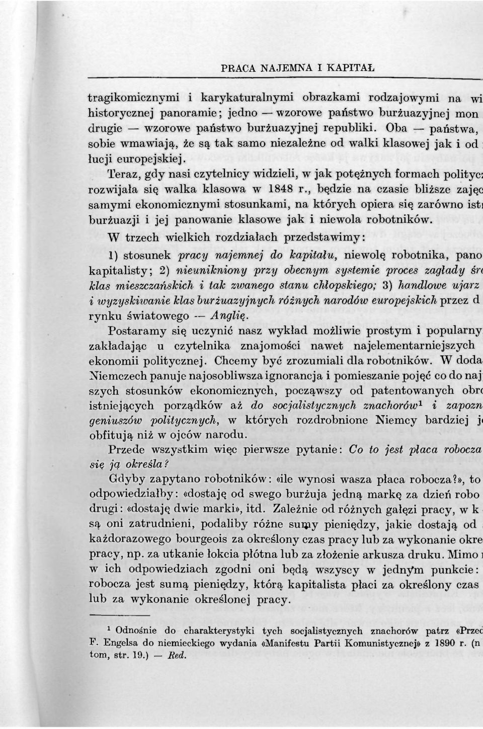 Teraz, gdy nasi czytelnicy widzieli, w jak potężnych formach polityc: rozwijała się walka klasowa w 1848 r.