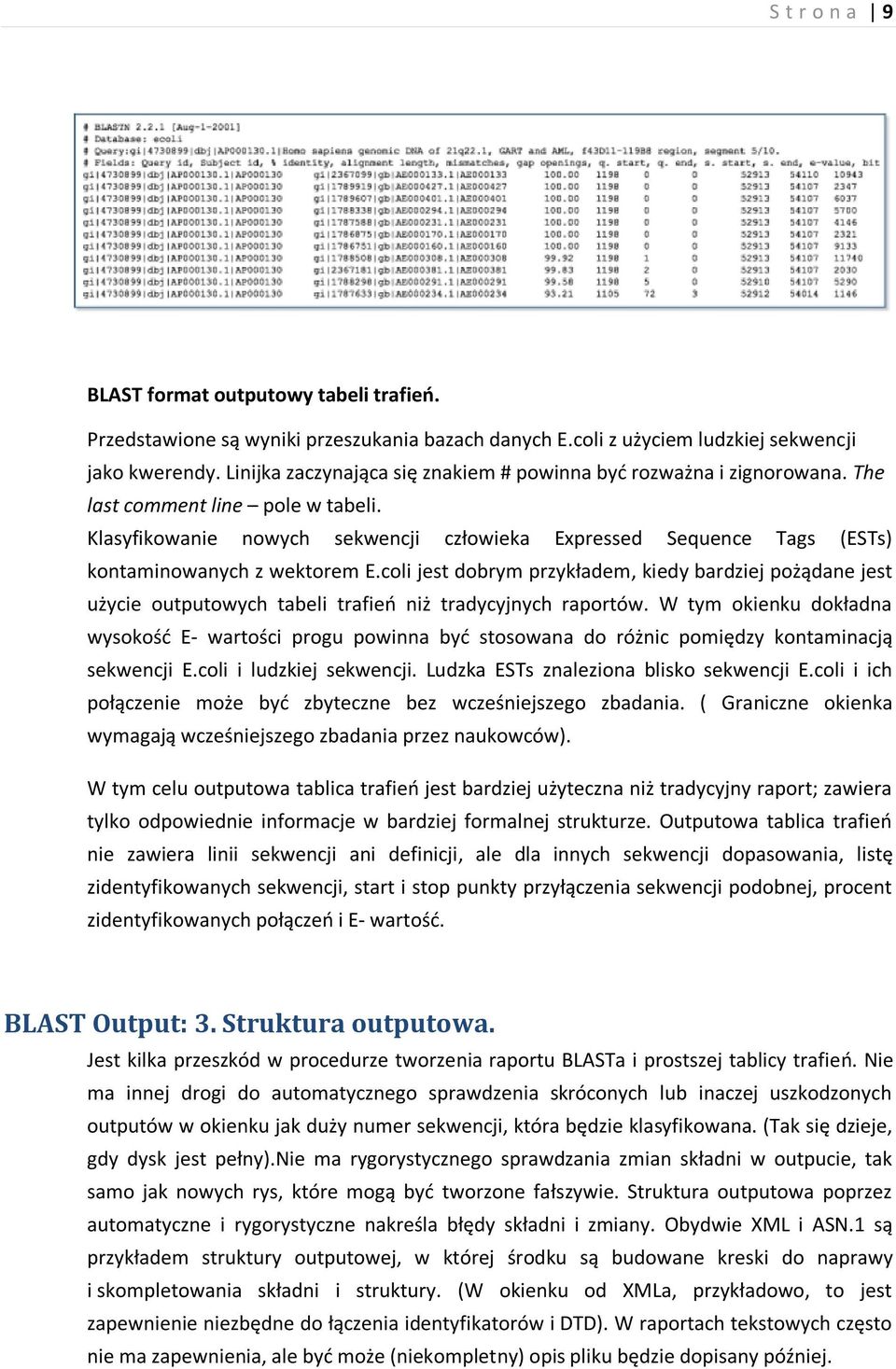 Klasyfikowanie nowych sekwencji człowieka Expressed Sequence Tags (ESTs) kontaminowanych z wektorem E.