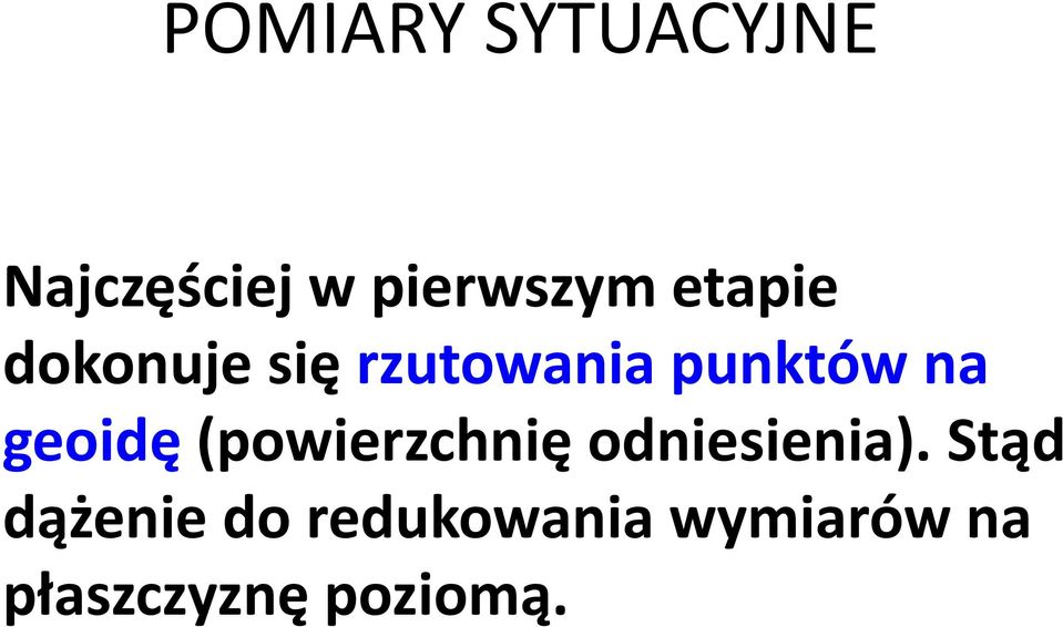 geoidę (powierzchnię odniesienia).