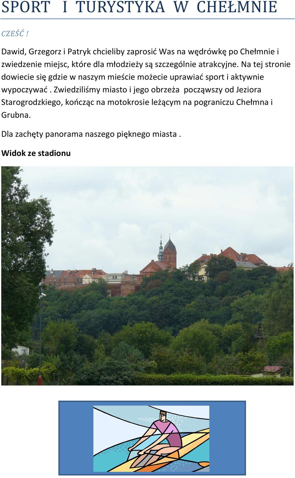 szczególnie atrakcyjne.