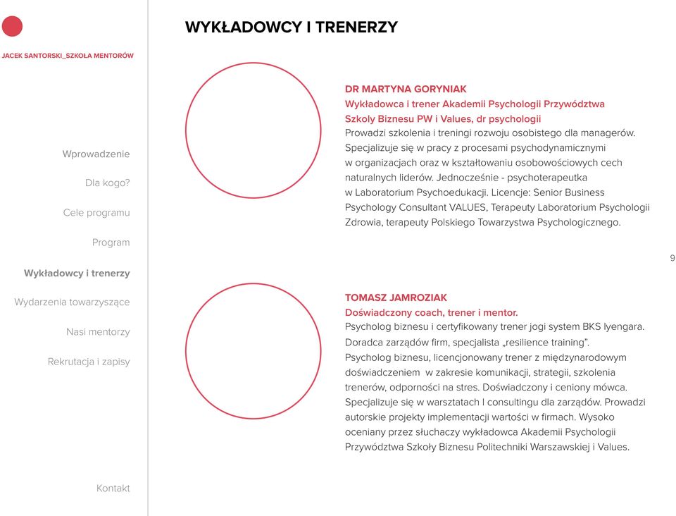 Jednocześnie - psychoterapeutka w Laboratorium Psychoedukacji.