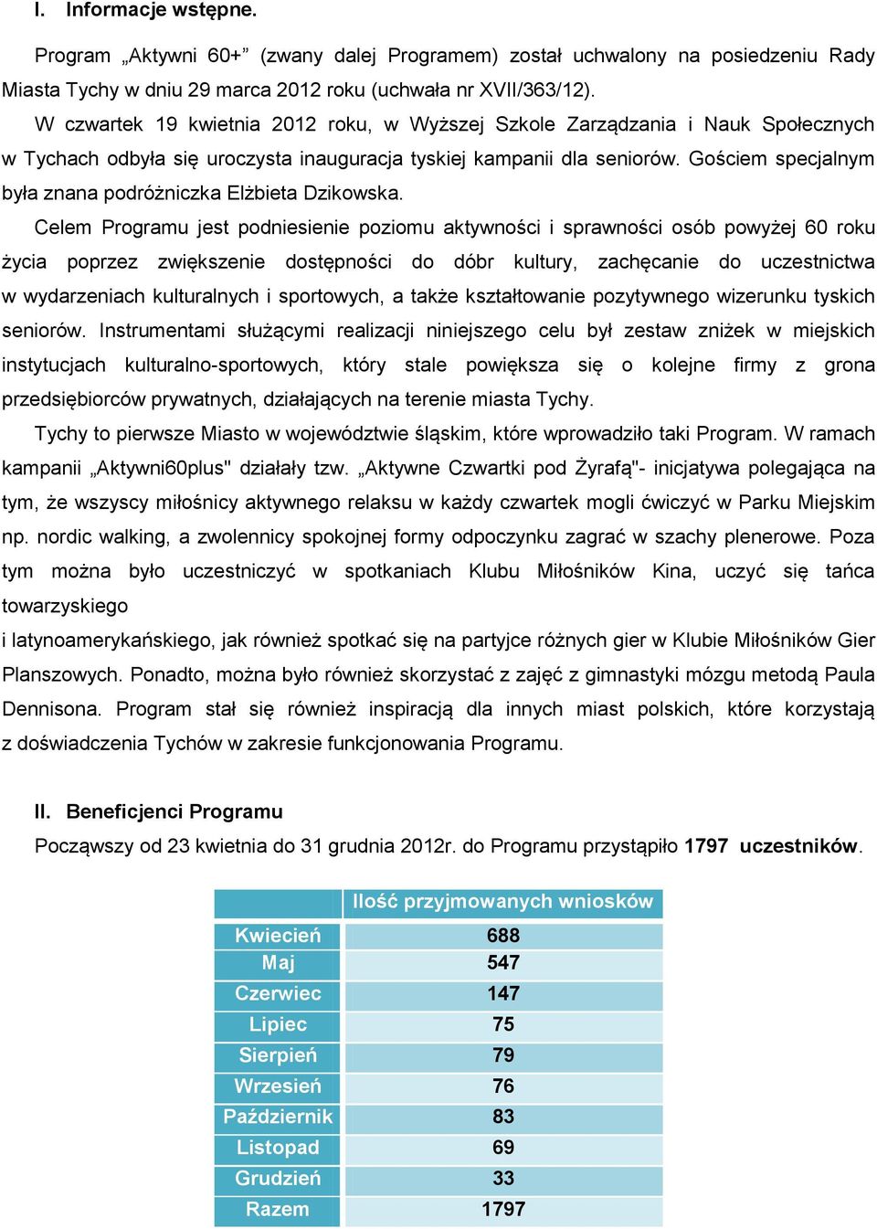 Gościem specjalnym była znana podróżniczka Elżbieta Dzikowska.