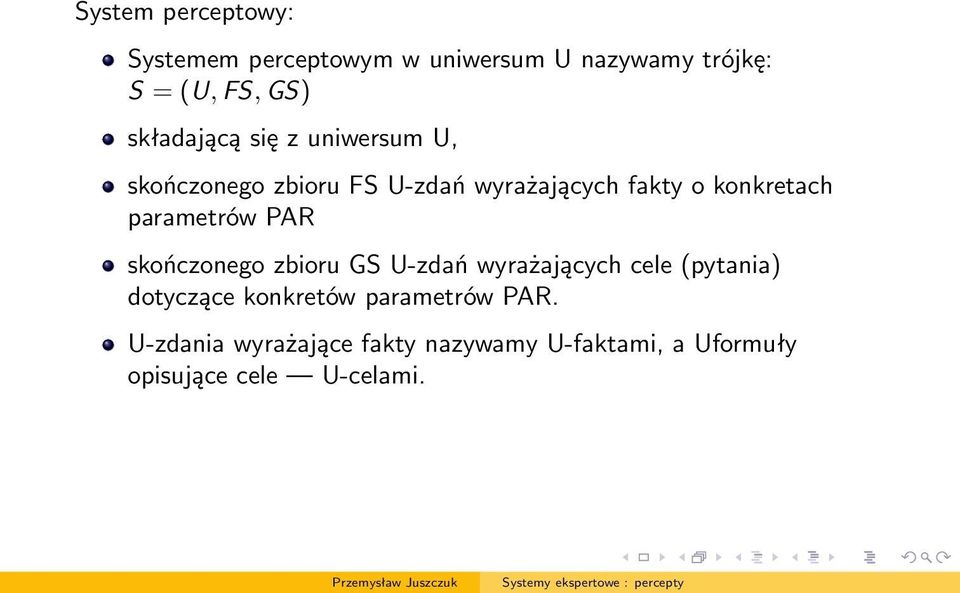 parametrów PAR skończonego zbioru GS U-zdań wyrażających cele (pytania) dotyczące konkretów