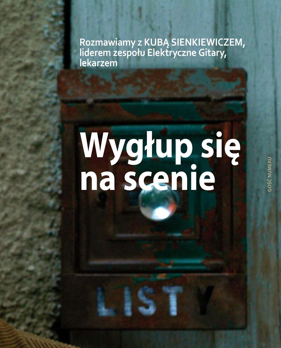 lekarzem Wygłup się na scenie GOŚĆ