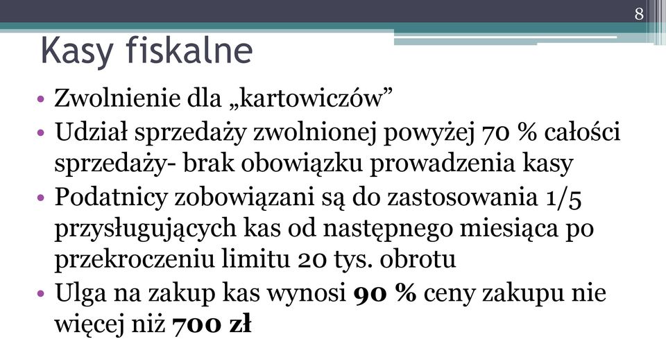 zastosowania 1/5 przysługujących kas od następnego miesiąca po przekroczeniu