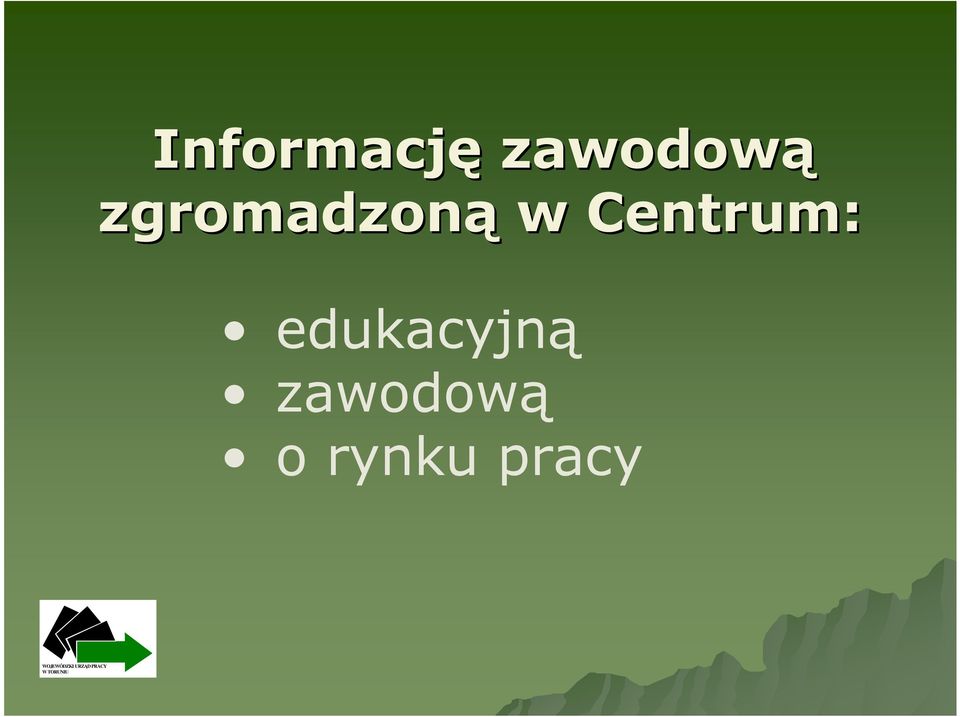 zgromadzoną w