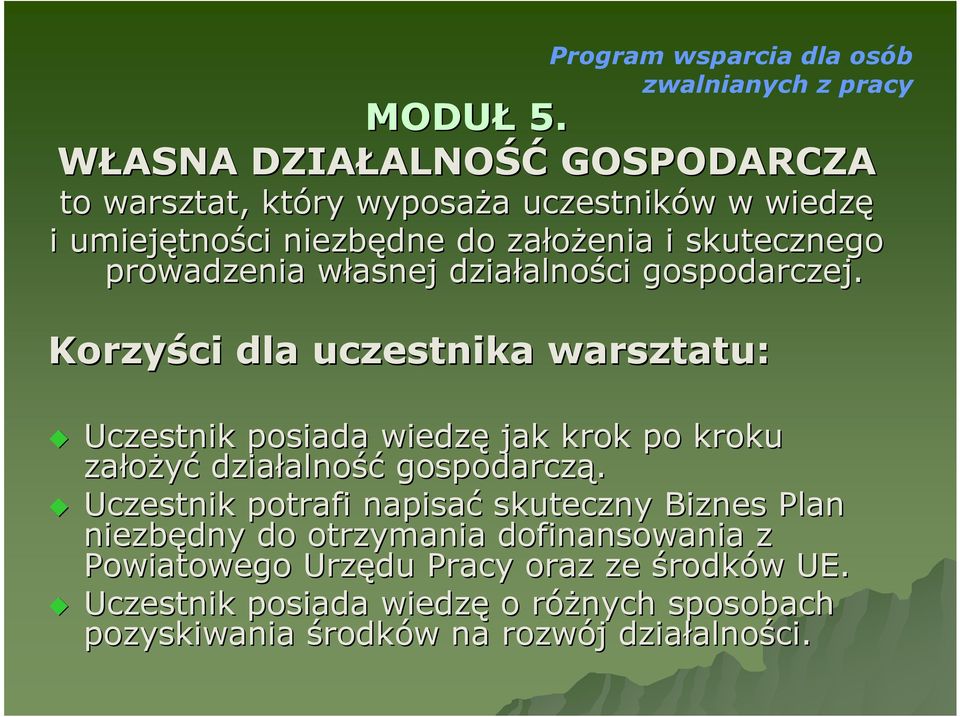 prowadzenia własnej w działalno alności gospodarczej.