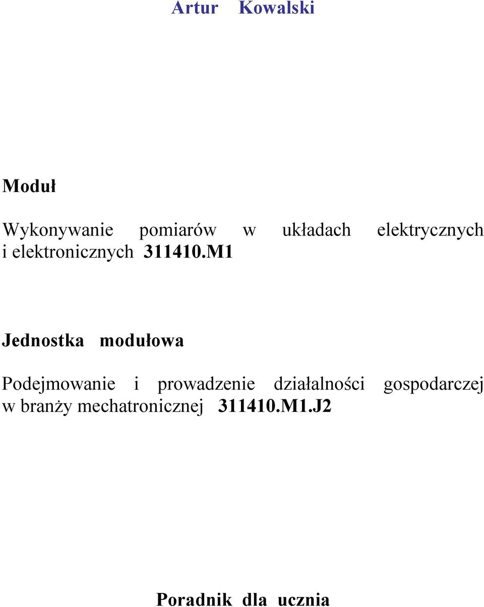 M1 Jednostka modułowa Podejmowanie i prowadzenie