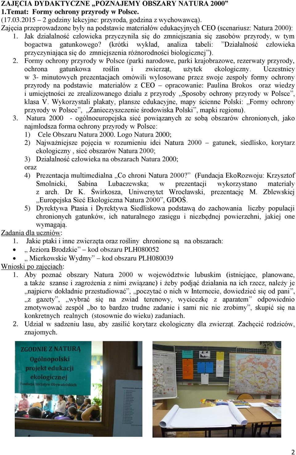 Jak działalność człowieka przyczyniła się do zmniejszania się zasobów przyrody, w tym bogactwa gatunkowego?