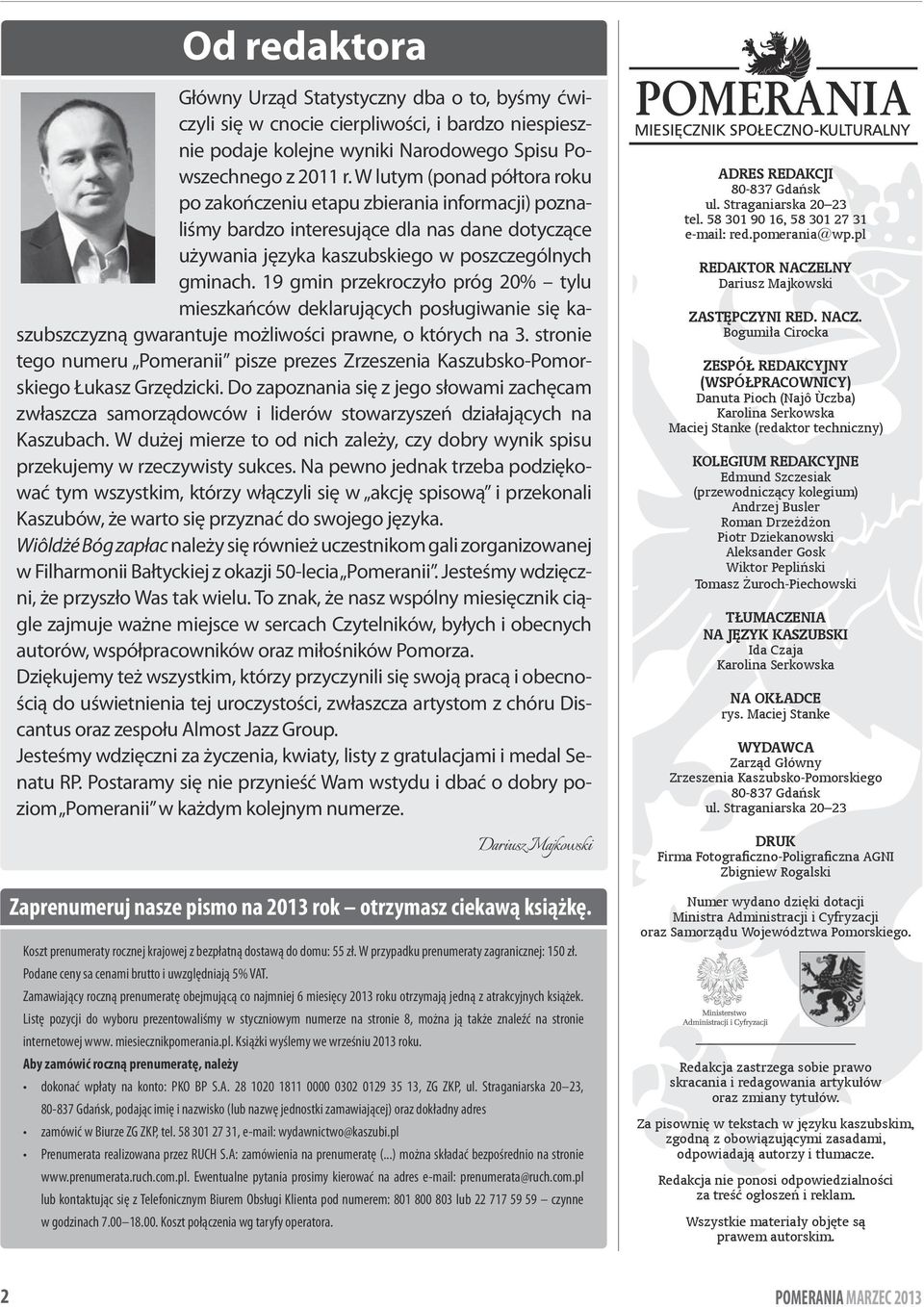 19 gmin przekroczyło próg 20% tylu mieszkańców deklarujących posługiwanie się kaszubszczyzną gwarantuje możliwości prawne, o których na 3.