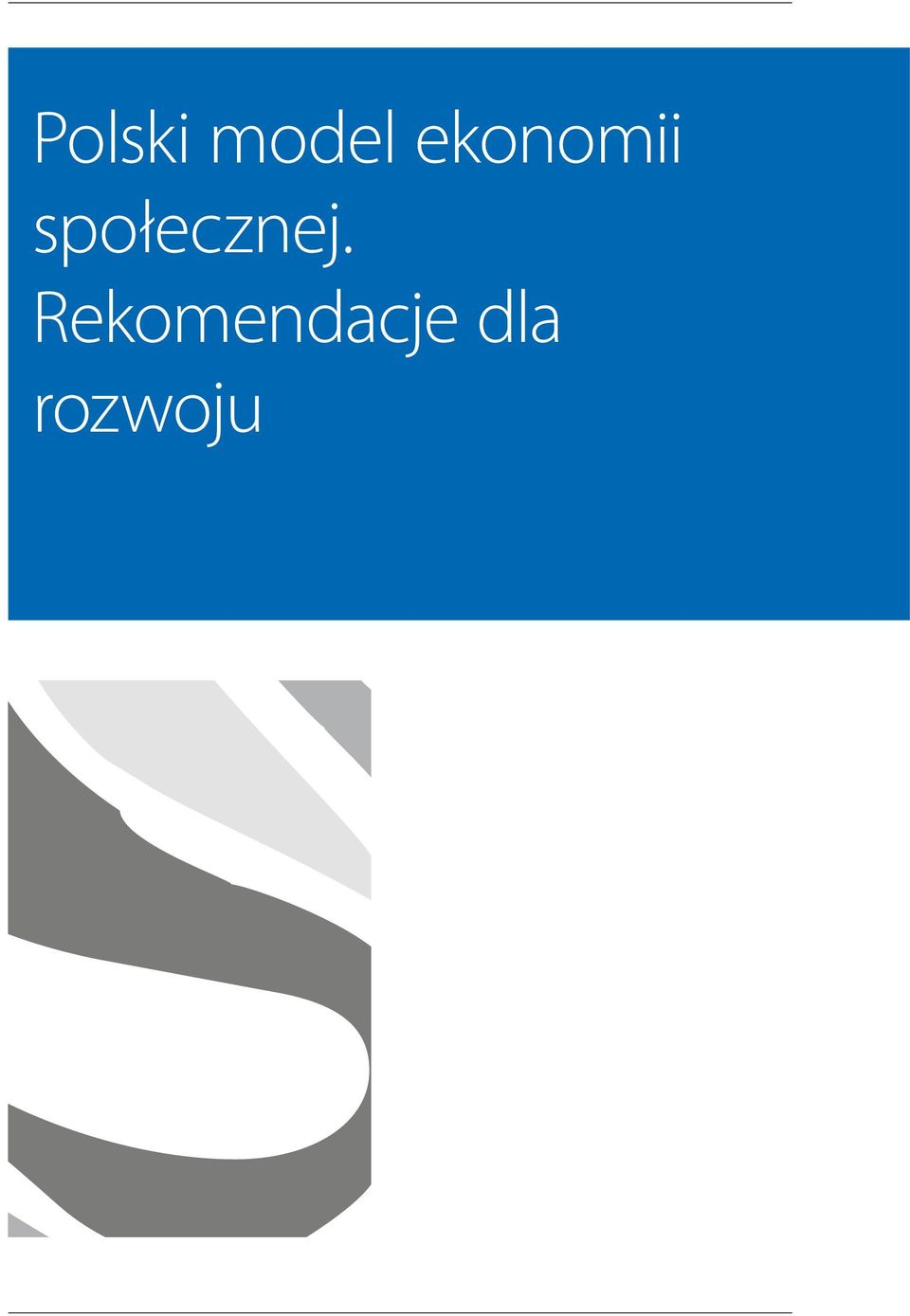 społecznej.