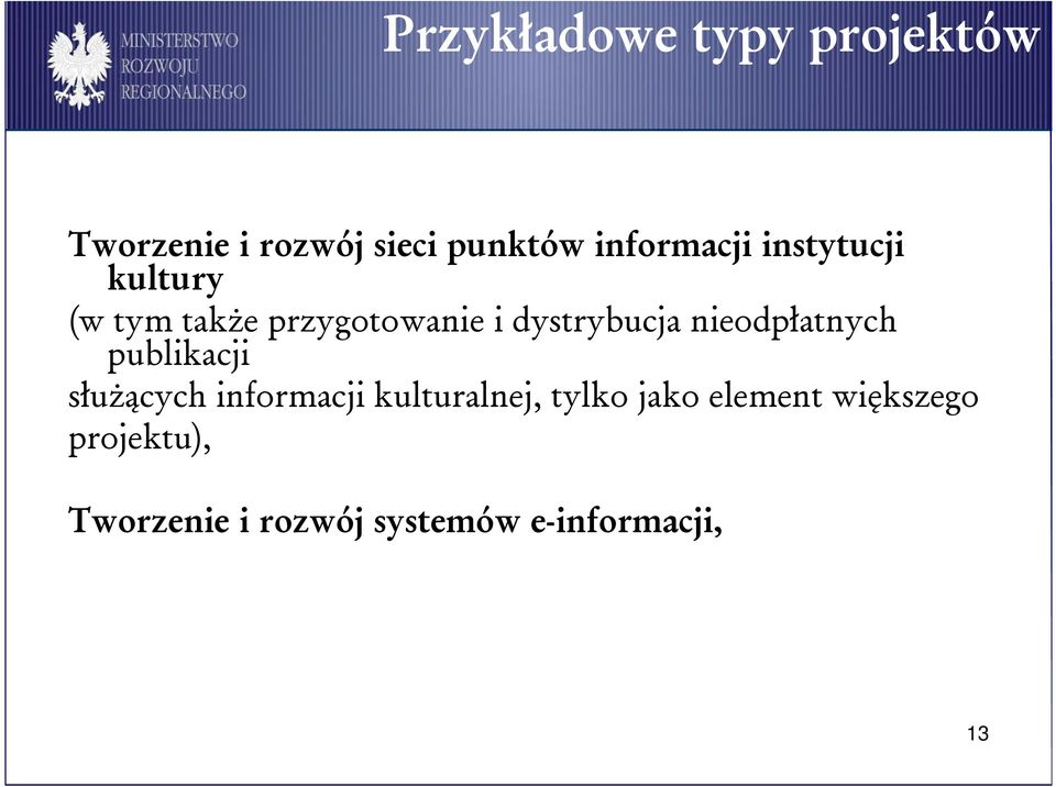 dystrybucja nieodpłatnych publikacji służących informacji