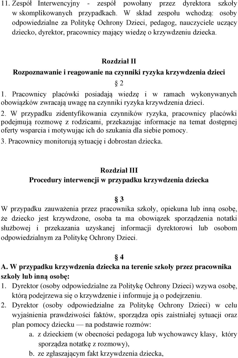 Rozdział II Rozpoznawanie i reagowanie na czynniki ryzyka krzywdzenia dzieci 2 1.