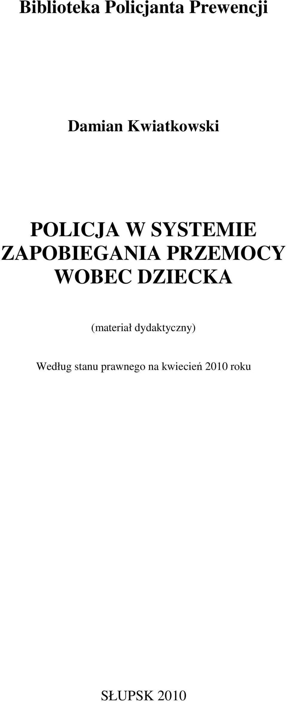 PRZEMOCY WOBEC DZIECKA (materiał dydaktyczny)