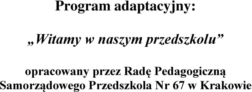 przez Radę Pedagogiczną