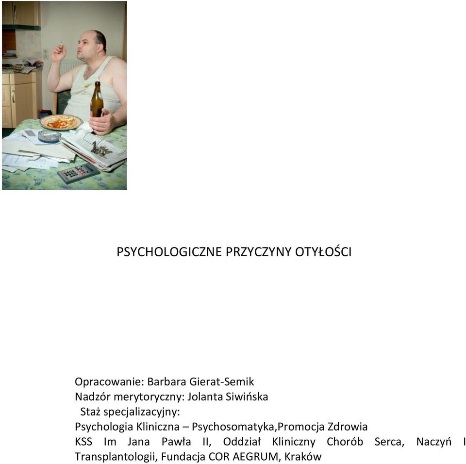Kliniczna Psychosomatyka,Promocja Zdrowia KSS Im Jana Pawła II, Oddział