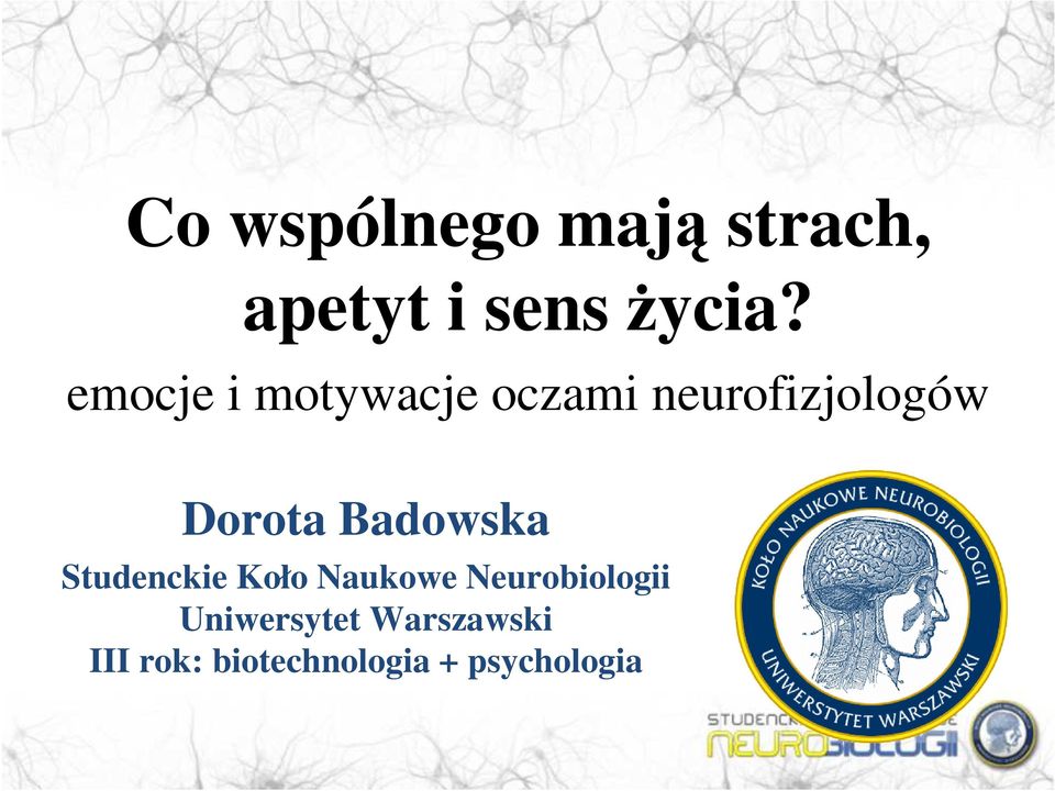 Badowska Studenckie Koło Naukowe Neurobiologii