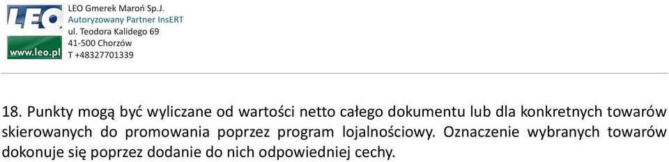 promowania poprzez program lojalnościowy.