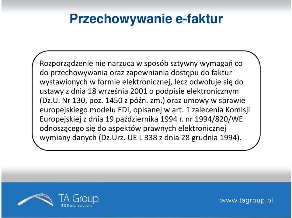 1450 z późn. zm.) oraz umowy w sprawie europejskiego modelu EDI, opisanej w art.