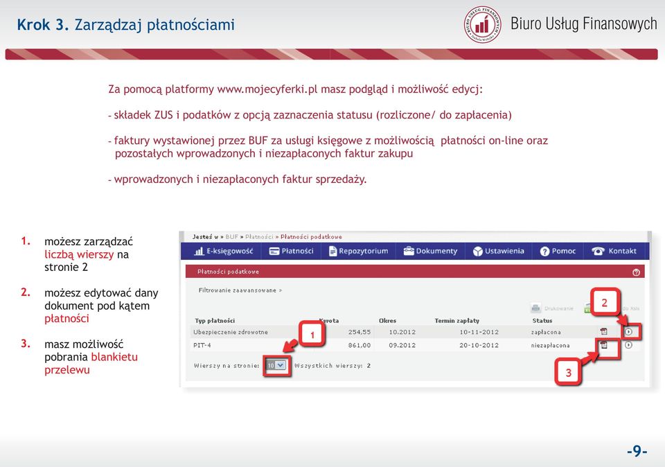 wystawionej przez BUF za us³ugi ksiêgowe z mo liwoœci¹ p³atnoœci on-line oraz pozosta³ych wprowadzonych i niezap³aconych faktur