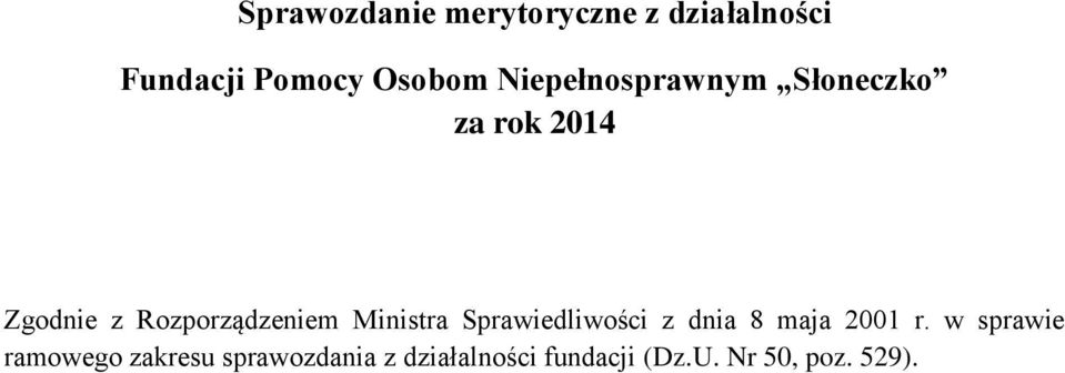 Ministra Sprawiedliwości z dnia 8 maja 2001 r.