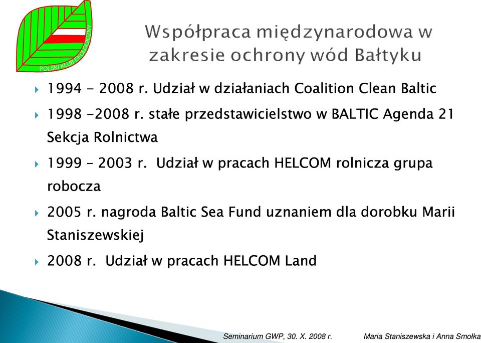 Udział w pracach HELCOM rolnicza grupa robocza 2005 r.