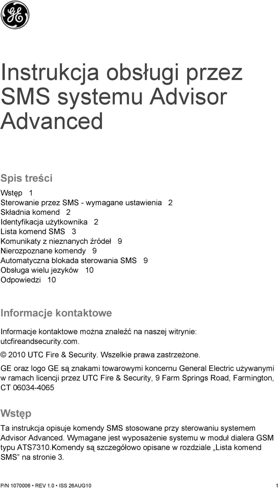 utcfireandsecurity.com. 2010 UTC Fire & Security. Wszelkie prawa zastrzeżone.