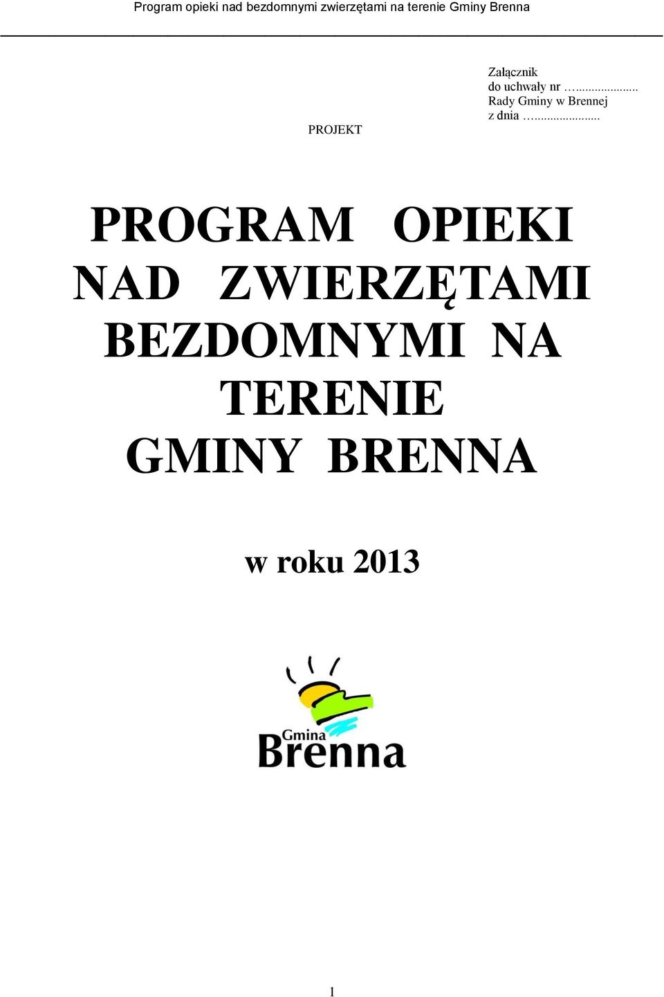 .. PROGRAM OPIEKI NAD ZWIERZĘTAMI