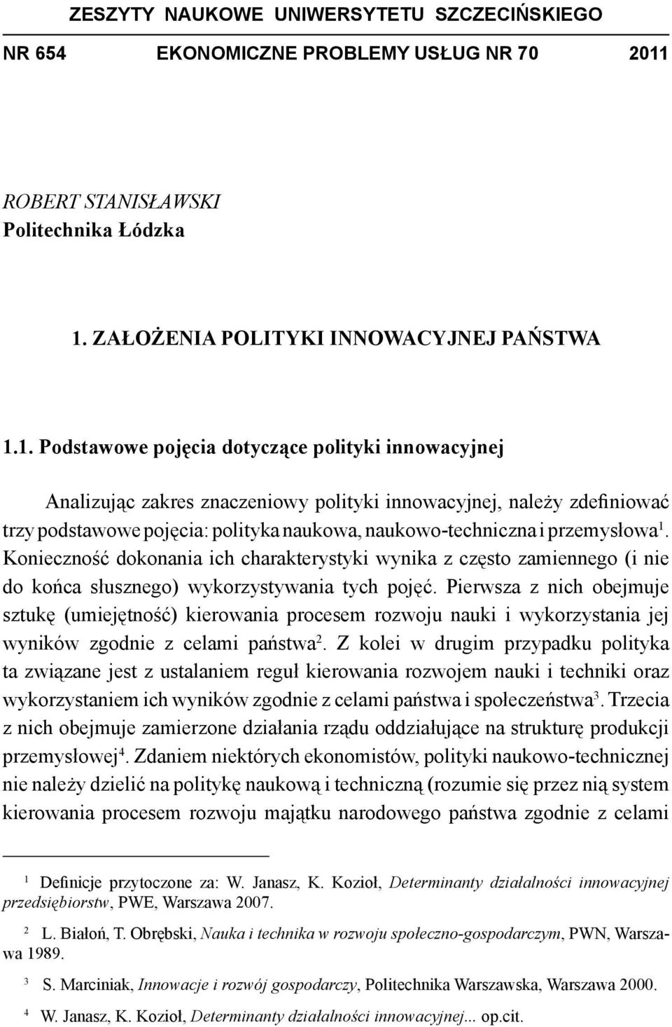 ZAŁOŻENIA POLITYKI INNOWACYJNEJ PAŃSTWA 1.