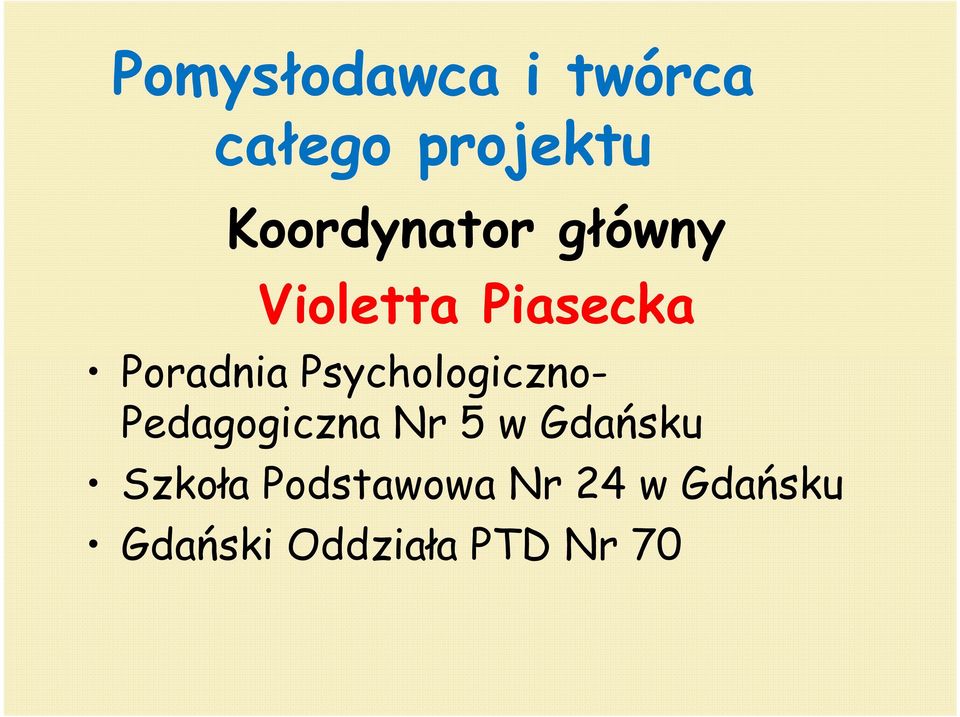 Psychologiczno- Pedagogiczna Nr 5 w Gdańsku