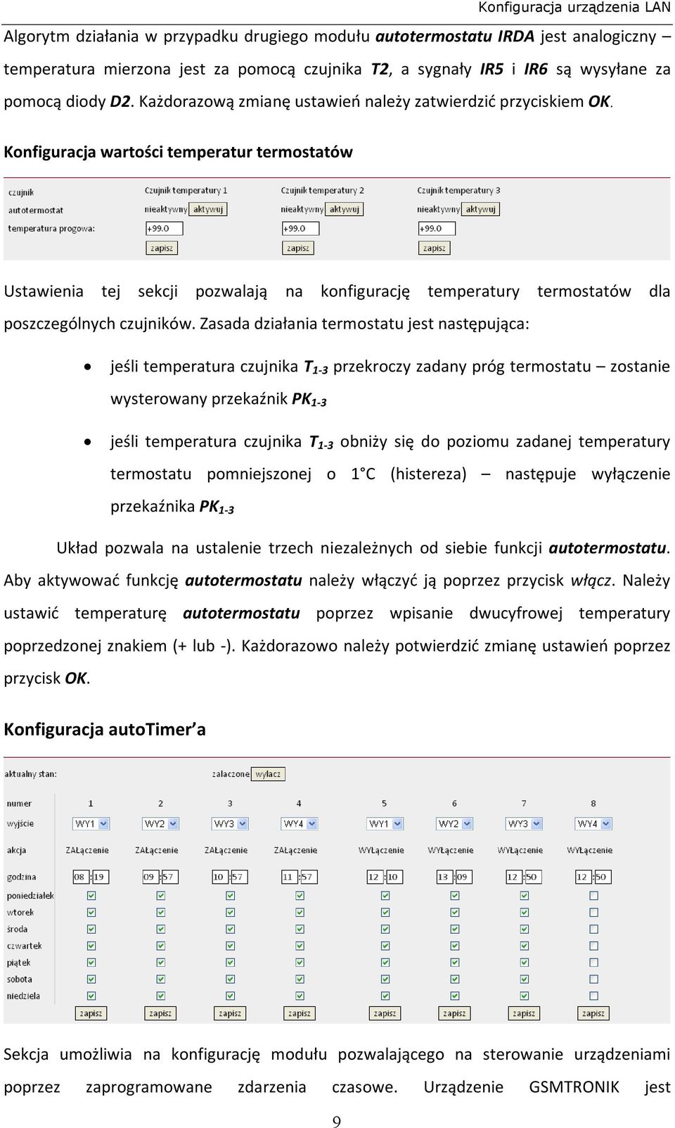 Konfiguracja wartości temperatur termostatów Ustawienia tej sekcji pozwalają na konfigurację temperatury termostatów dla poszczególnych czujników.