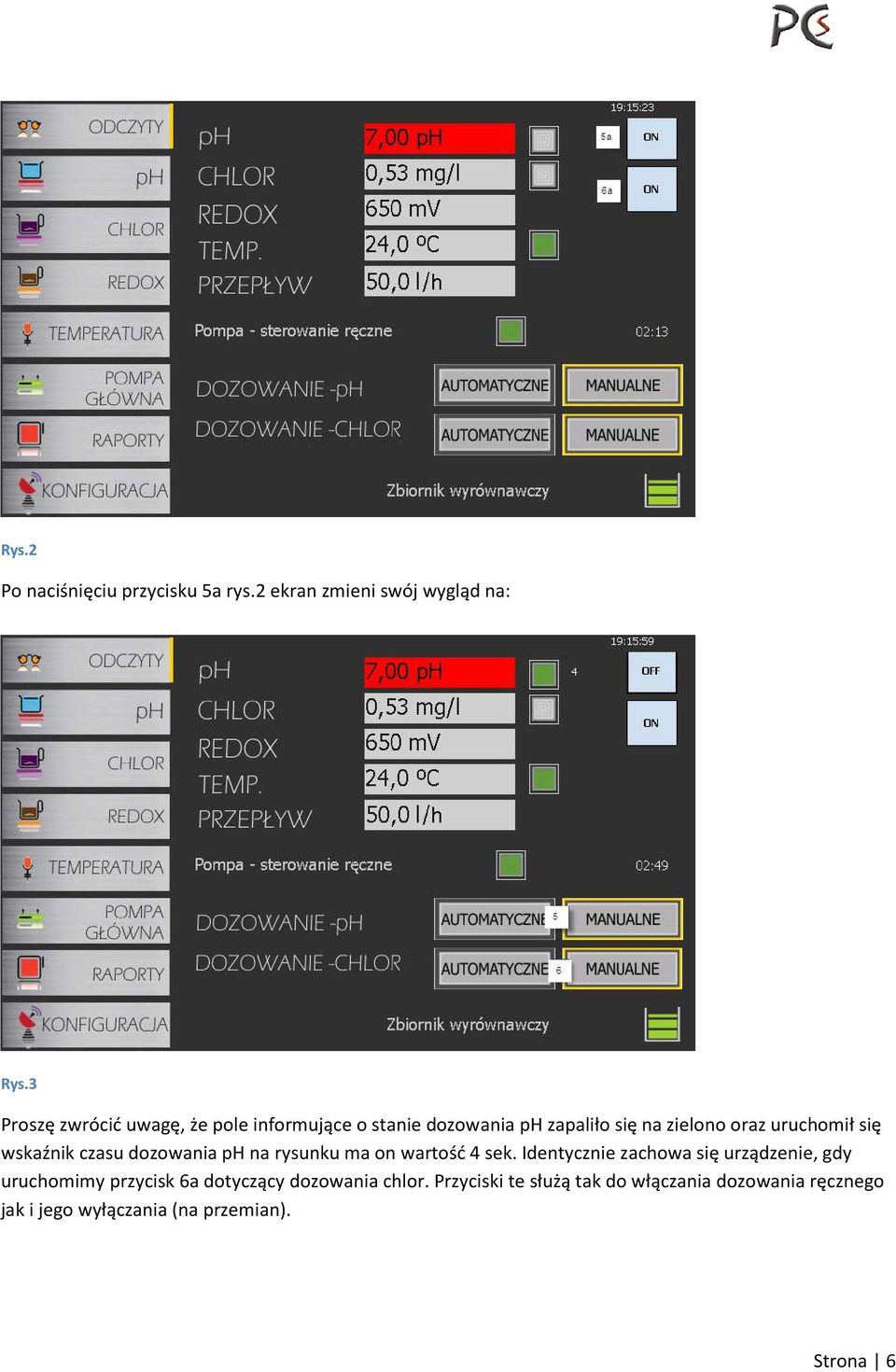 się wskaźnik czasu dozowania ph na rysunku ma on wartość 4 sek.