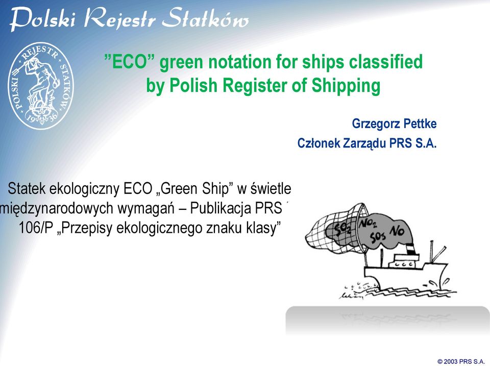 Statek ekologiczny ECO Green Ship w świetle iędzynarodowych