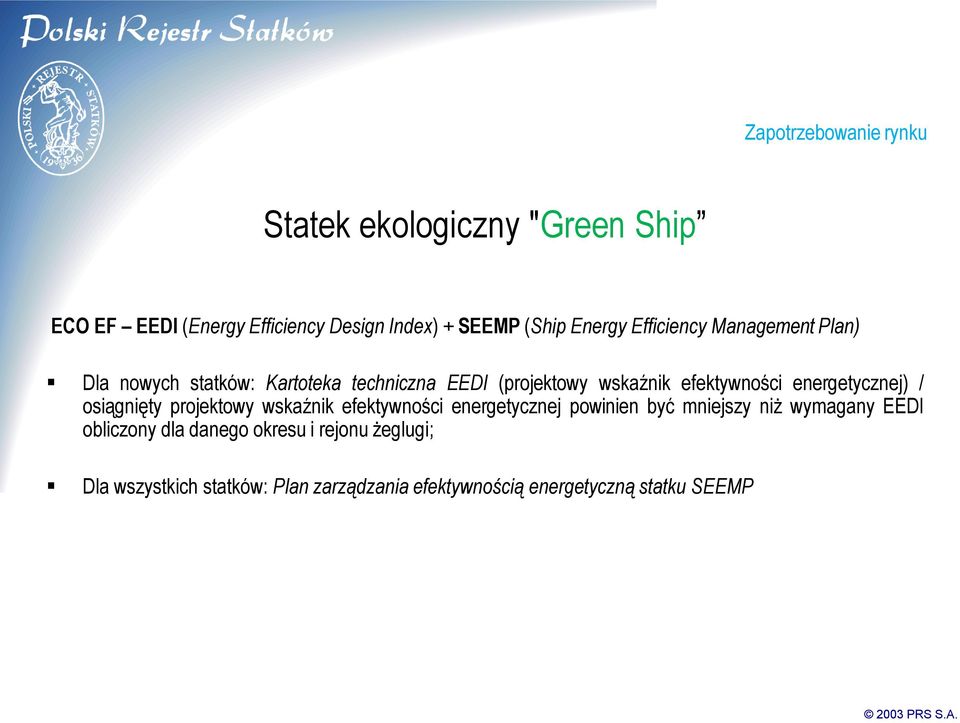 energetycznej) / osiągnięty projektowy wskaźnik efektywności energetycznej powinien być mniejszy niż wymagany EEDI