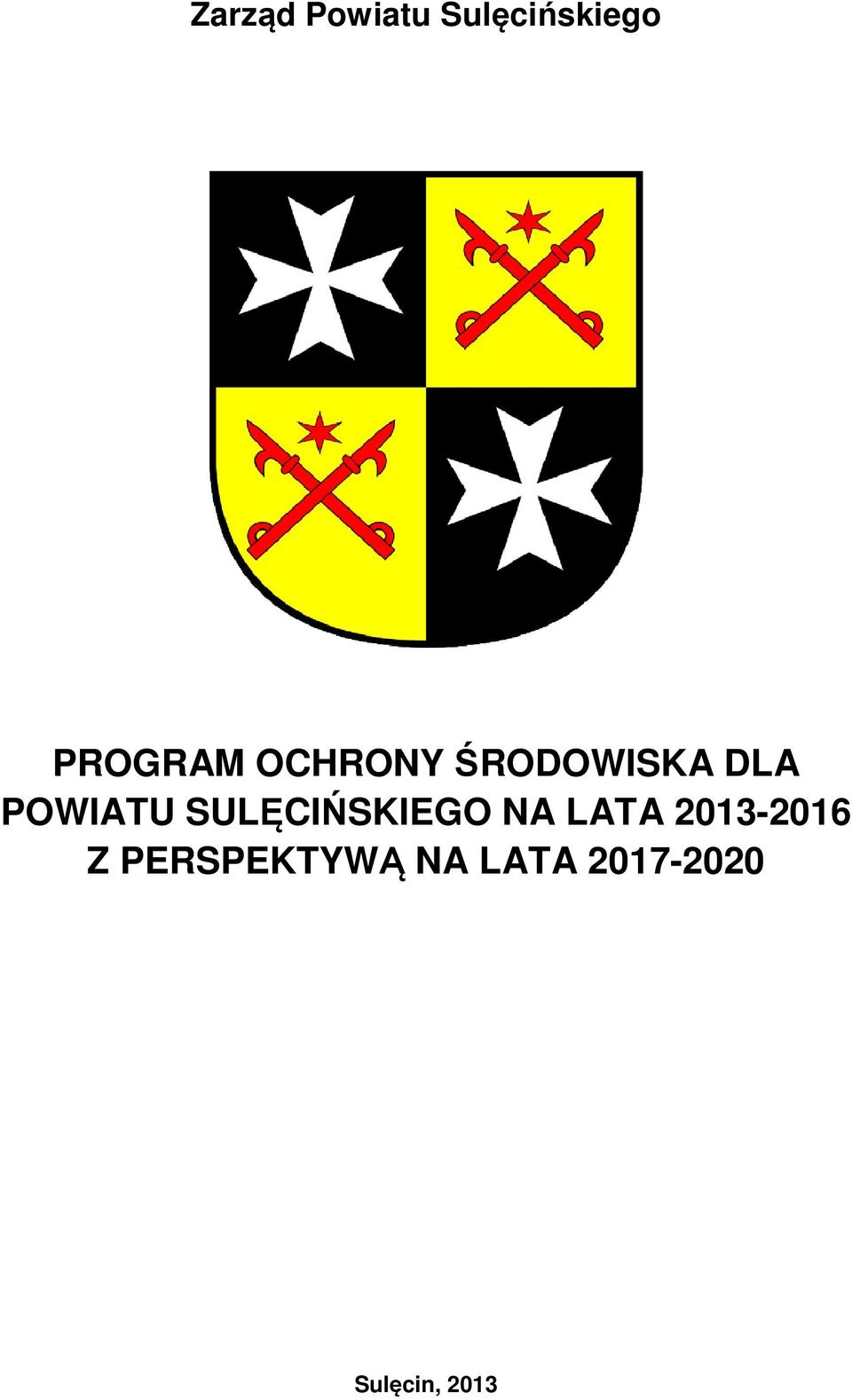 SULĘCIŃSKIEGO NA LATA 2013-2016 Z