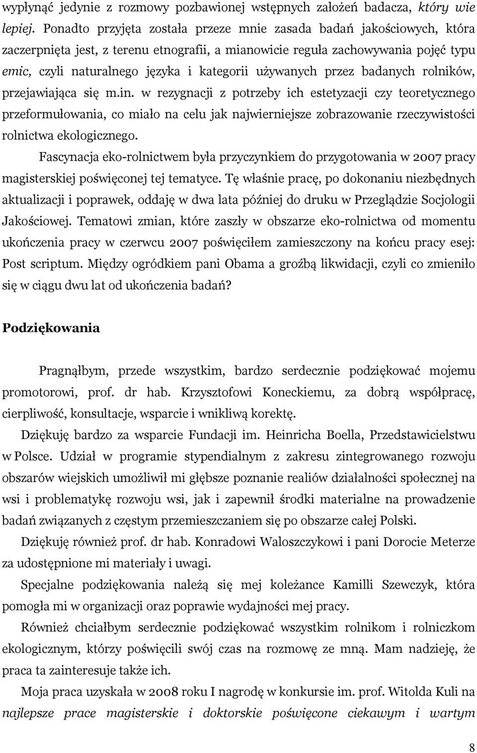 używanych przez badanych rolników, przejawiająca się m.in.