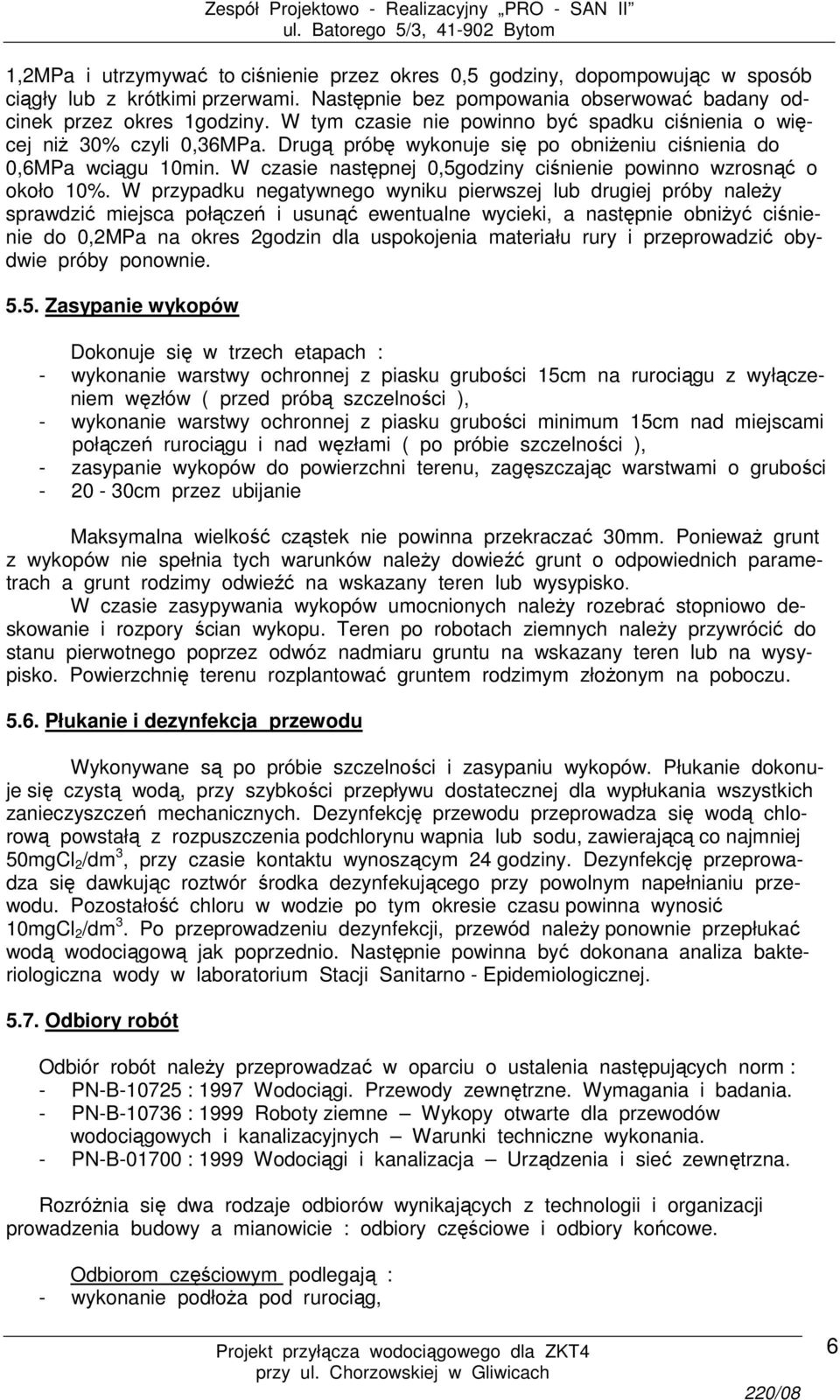 W czasie następnej 0,5godziny ciśnienie powinno wzrosnąć o około 10%.