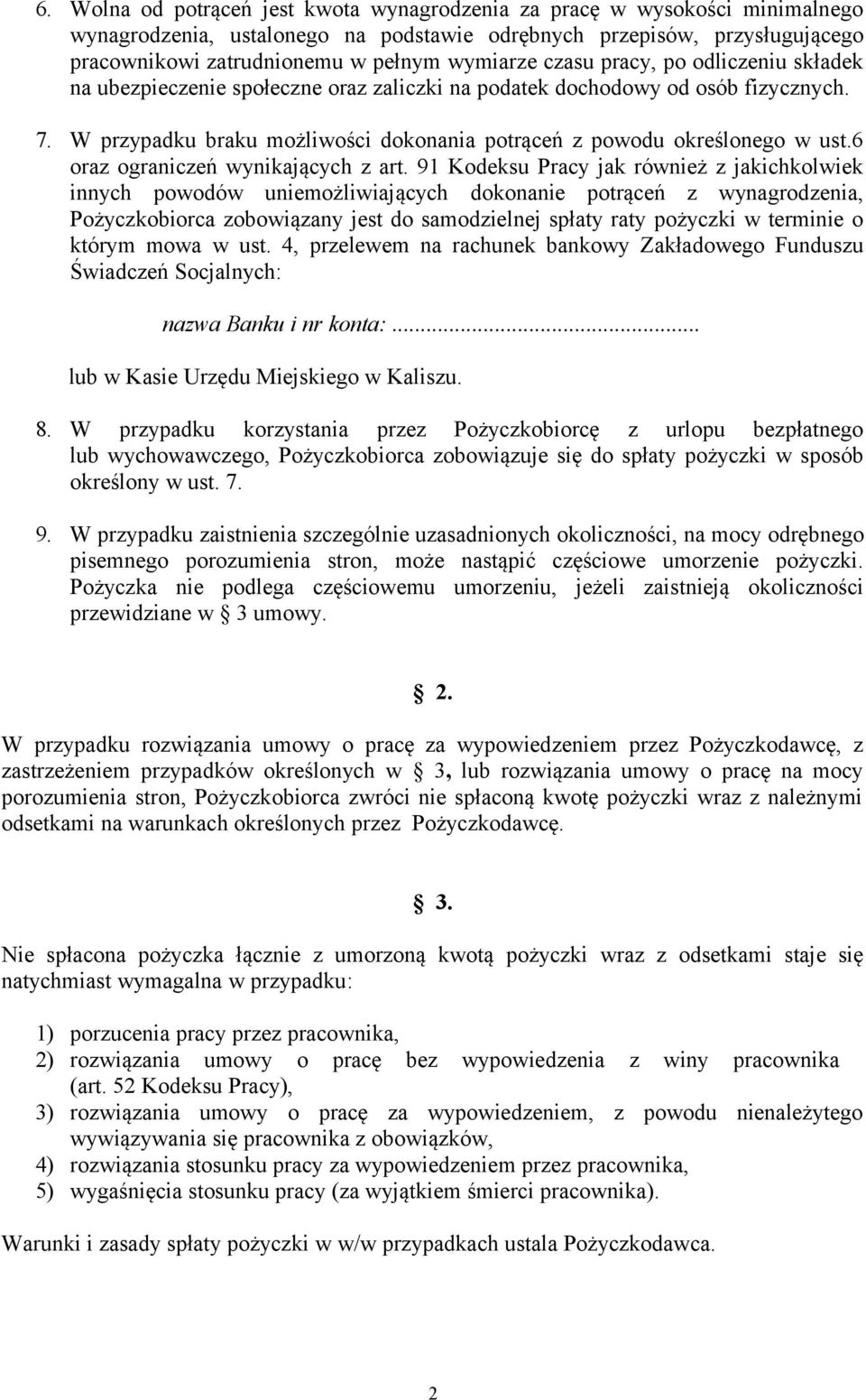 6 oraz ograniczeń wynikających z art.