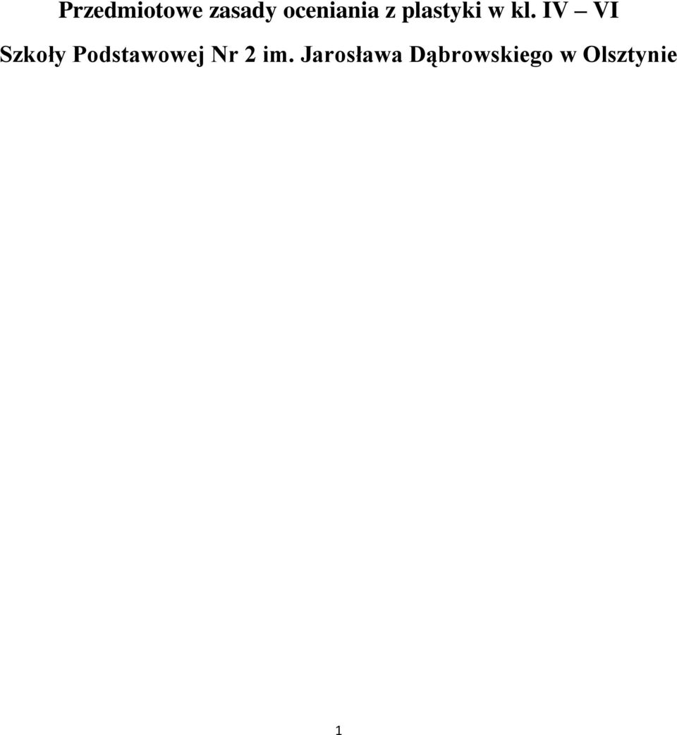 IV VI Szkoły Podstawowej Nr 2