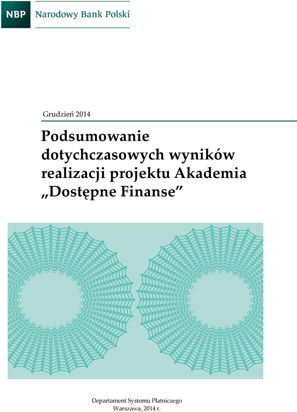 projektu Akademia Dostępne Finanse