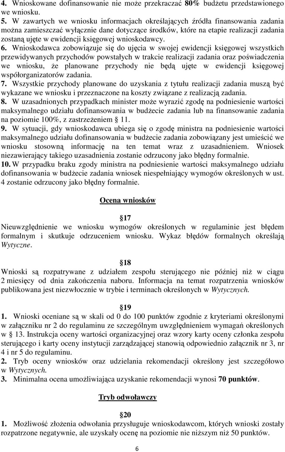 księgowej wnioskodawcy. 6.