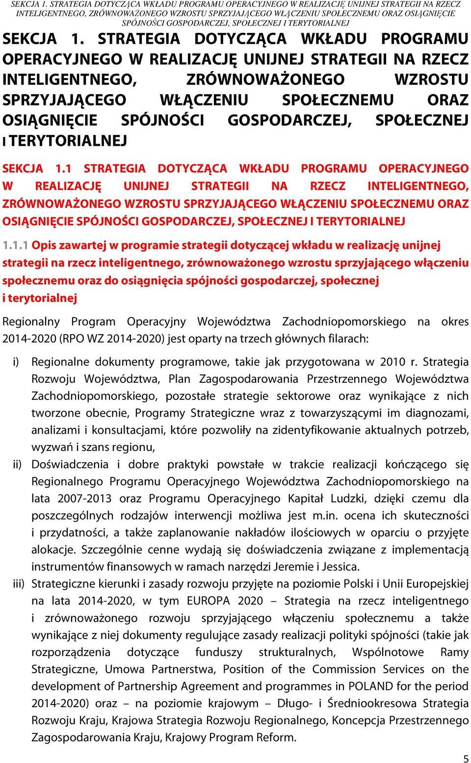 GOSPODARCZEJ, SPOŁECZNEJ I TERYTORIALNEJ   GOSPODARCZEJ, SPOŁECZNEJ I TERYTORIALNEJ 1 