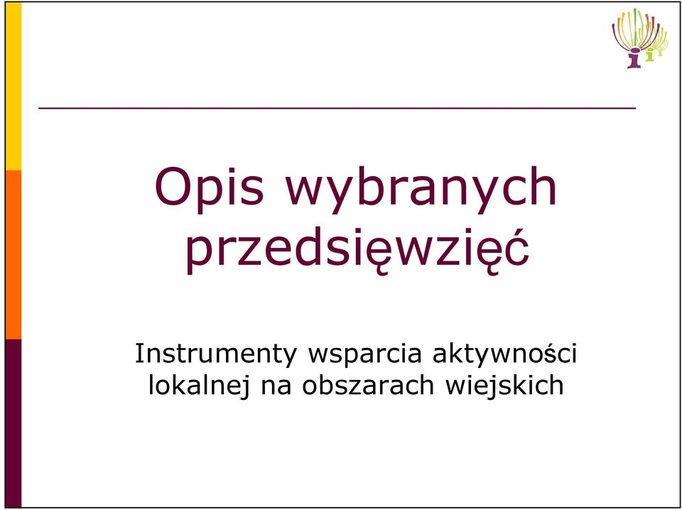 Instrumenty wsparcia