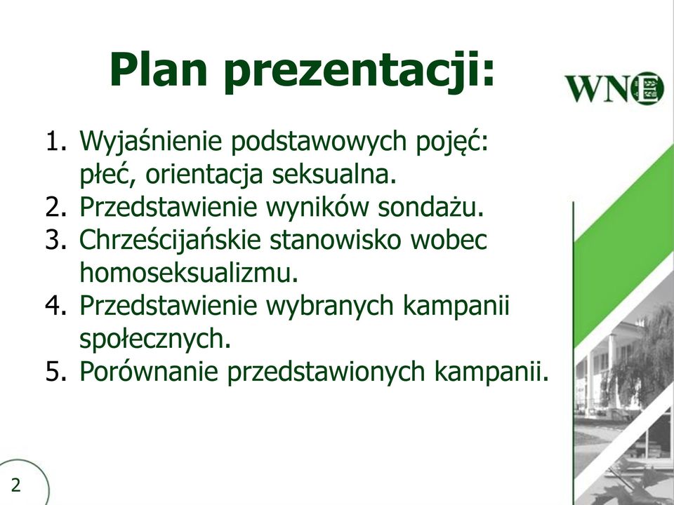 Przedstawienie wyników sondażu. 3.