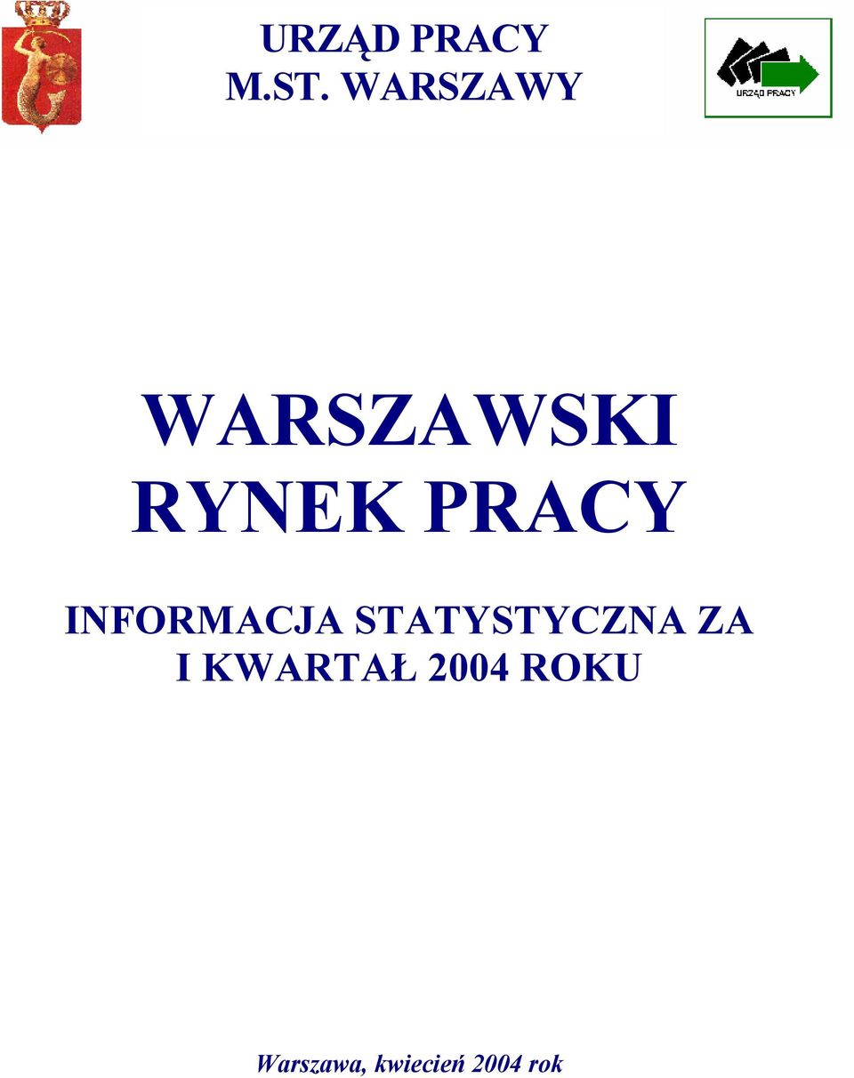 PRACY INFORMACJA