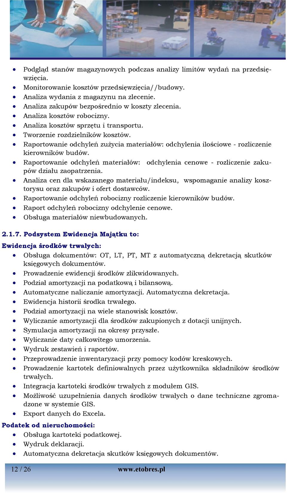 Raportowanie odchyleń zużycia materiałów: odchylenia ilościowe - rozliczenie kierowników budów. Raportowanie odchyleń materiałów: odchylenia cenowe - rozliczenie zakupów działu zaopatrzenia.